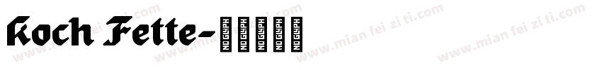 Koch Fette字体转换
